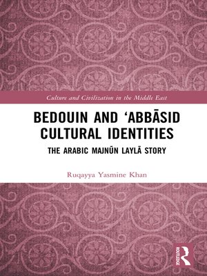 cover image of Bedouin and 'Abbāsid Cultural Identities